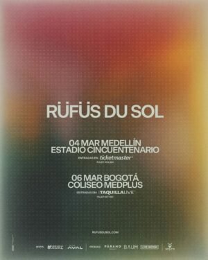 Rüfüs Du Sol - Medellín